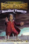 Benjamin Franklin - Kathleen Krull, Boris Kulikov