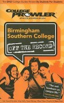 Birmingham Southern College - College Prowler Guide - Kelli L. Hilyer, Kelly Carey, Matt Hamman