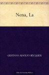 Nena, La (Spanish Edition) - Gustavo Adolfo Bécquer
