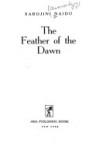 The Feather of the Dawn - Sarojini Naidu