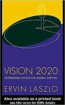 Vision 2020 - Ervin Laszlo