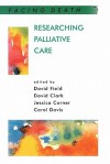 Researching Palliative Care - David Clark