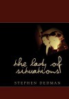 The Lady of Situations - Stephen Dedman, Robin Pen, Sean Williams