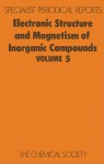 Electronic Structure and Magnetism of Inorganic Compounds - Royal Society of Chemistry, Royal Society of Chemistry