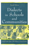 Dialects in Schools and Communities - Carolyn Adger, Walt Wolfram, Donna Christian