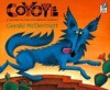 Coyote, A Trickster Tale from the American Southwest - Gerald McDermott