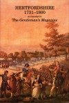 Hertfordshire 1731 to 1800: As Recorded in The Gentleman's Magazine - Arthur Jones