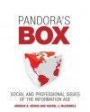 Pandora's Box: Social and Professional Issues of the Information Age - Andrew A. Adams, Rachel J. McCrindle