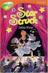 Star Struck (Oxford Reading Tree: Stage 13+: TreeTops) - Debbie White