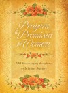 Prayers & Promises for Women: 200 Encouraging Scriptures with Prayer Starters - Toni Sortor