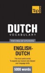 Dutch Vocabulary for English Speakers - 5000 Words - Andrey Taranov