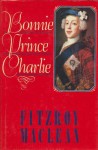 Bonnie Prince Charlie - Fitzroy MacLean