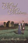 The Mad Mistress - Sorcha MacMurrough