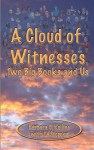 A Cloud of Witnesses - Two Big Books and Us - Barbara B. Rollins, - OAStepper