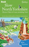 Go Slow Yorkshire Moors & Dales - Mike Bagshaw