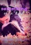 Something Of A Kind - Miranda Wheeler