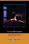 An Old Meerschaum - David Christie Murray