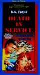 Death in Service (Deadlines Series Book #1) - C.S. Fuqua