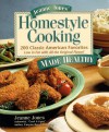 Jeanne Jones' Homestyle Cooking Made Healthy: 200 Classic American Favorites-- Low in Fat with All the Original Flavor! - Jeanne Jones