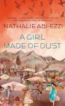 A Girl Made of Dust - Nathalie Abi-Ezzi, Nathalie Abi_ezzi