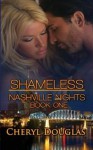 Shameless: Nashville Nights - Cheryl Douglas