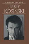 Conversations With Jerzy Kosinski - Jerzy Kosiński