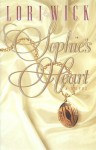 Sophie's Heart - Lori Wick