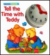 Tell the Time with Teddy - Gill Guile, Angela Mills