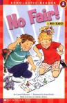 No Fair! (level 2) - Caren Holtzman, Joan Holub