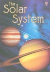 The Solar System (Usborne Beginners) - Emily Bone, Terry Pastor, Tim Haggerty