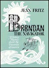 Brendan the Navigator - Jean Fritz, Enrico Arno