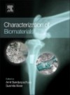 Characterization of Biomaterials - Amit Bandhyopadhya, Susmita Bose