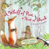 A Whiff of Pine, a Hint of Skunk: A Forest of Poems - Deborah Ruddell, Joan Rankin