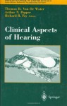 Clinical Aspects of Hearing: v. 7 (Springer Handbook of Auditory Research) - Thomas R. Vandewater, Richard R. Fay