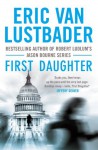 First Daughter: 1 (Jack McClure) - Eric Van Lustbader