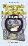 Electronic Portable Instruments: Design and Applications - Halit Eren