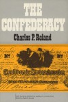 The Confederacy - Charles P. Roland