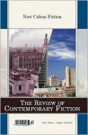 The Review of Contemporary Fiction: Fall 2006: New Cuban Fiction - John O'Brien, Mary G. Berg, Irving Malin, Pamela Carmell, Anne Fountain