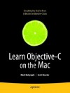 Learn Objective-C on the Mac (Learn Series) - Scott Knaster, Dalrymple, Mark