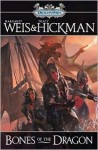 Bones of the Dragon - Margaret Weis, Tracy Hickman