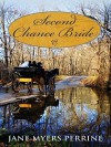 Second Chance Bride - Jane Myers Perrine