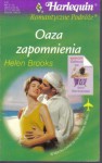 Oaza zapomnienia - Helen Brooks