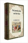 The Canterbury Tales, and Other Poems - Geoffrey Chaucer, Sam Ngo