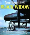 Northrop P-61 Black Widow: The Complete History and Combat Record - John M. Campbell, Donna Campbell