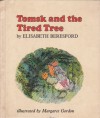 Tomsk and the Tired Tree - Elisabeth Beresford