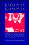 Eminent Creativity, Everyday Creativity, and Health: New Work on the Creativity/Health Interface (Creativity Research) - Mark A. Runco, Ruth Richards