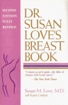 Dr. Susan Love's Breast Book - Susan M. Love, Karen Lindsey