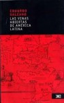 Open Veins of Latin America - Eduardo Galeano