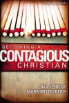 Becoming a Contagious Christian - Bill Hybels