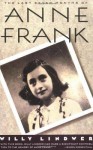 The Last Seven Months of Anne Frank - Willy Lindwer